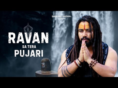 Ravan Sa Tera Pujari (Official Video) Shekhar Jaiswal | New Bholenath Song 2025