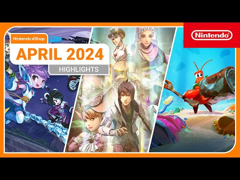 Nintendo eShop Highlights – April 2024 (Nintendo Switch)