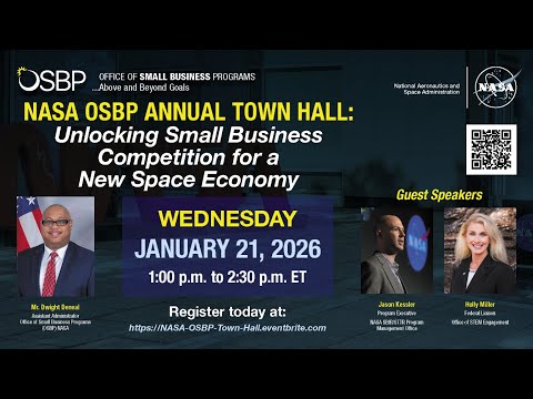 NASA OSBP Annual Town Hall: Unlocking Small Business Competition for a New Space Economy