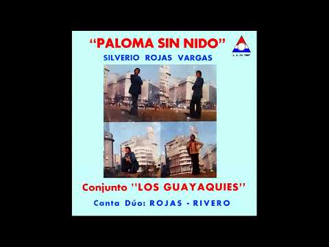 LOS GUAYAKIES - DÚO:ROJAS-RIVERO - PALOMA SIN NIDO - Discos Perla Paraguaya