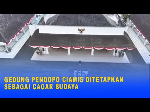 GEDUNG PENDOPO CIAMIS DITETAPKAN SEBAGAI CAGAR BUDAYA