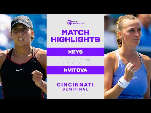 Madison Keys vs. Petra Kvitova | 2022 Cincinnati Semifinals | WTA Match Highlights