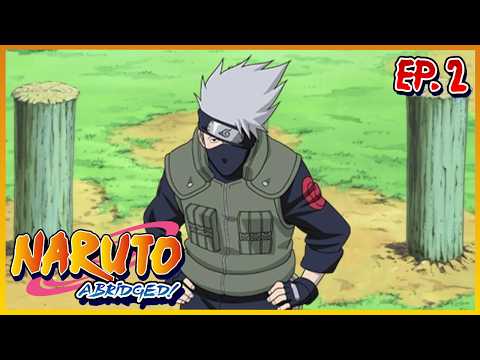Naruto Abridged Ep. 2