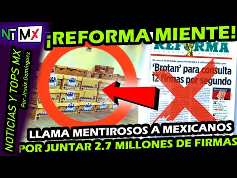 ¡ MEXICANOS DERROTAN AL PERIODICO  REFORMA  ! EXHIBEN SUS MENTIRAS y CALUMNIAS