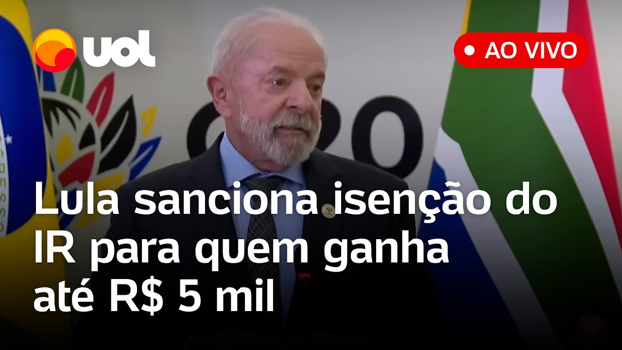 Imposto de Renda Lula sanciona lei que dá isenção do IR para quem ganha até R$ 5 mil assista