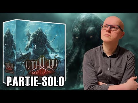CTHULHU : DEATH MAY DIE -  Partie SOLO & AVIS