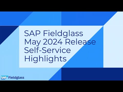 SAP Fieldglass | May 2024 Release Self-Service Highlights