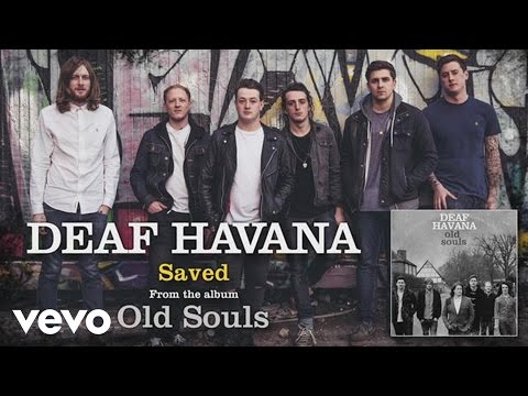 Deaf Havana - Saved (audio)