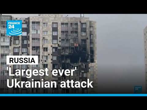Ukraine fires over 1,000 drones at Russia in 'largest ever' attack on Moscow