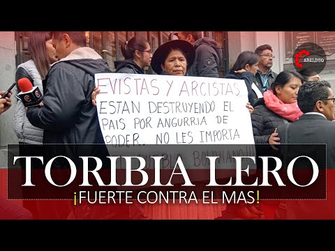 ¡TORIBIA LERO SE LEVANTA! -CONTRA LA ANGURRIA DE PODER DE EVO Y ARCE - | #CabildeoDigital