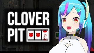 【Clover Pit】やみつきスロットゲーム！　時間溶けそ～【TSアンドロイドVtuber】