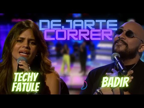 Dejarte Correr extreno en televisión nacional, de Techy Fatule y Badir - cantautores dominicanos