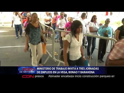 Ministerio de Trabajo invita a tres jornadas de empleos en La Vega, Bonao y Barahona