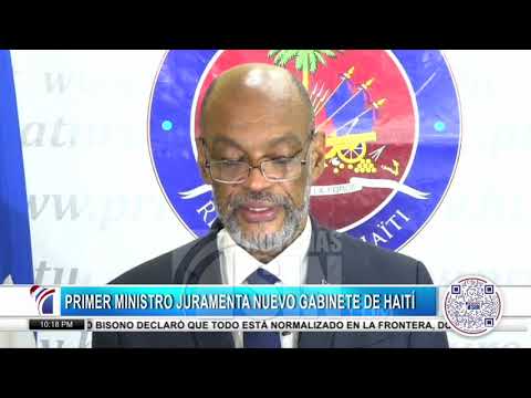 Primer ministro juramenta nuevo gabinete de Haití