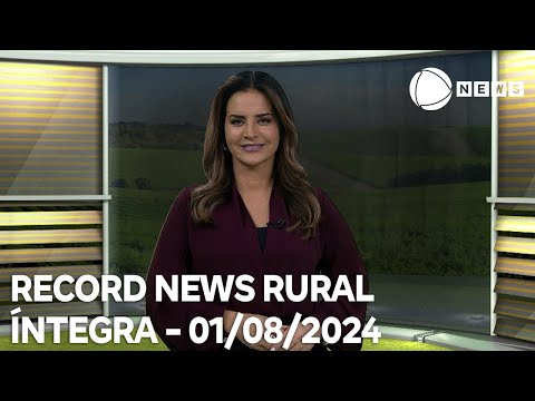 Record News Rural - 01/08/2024