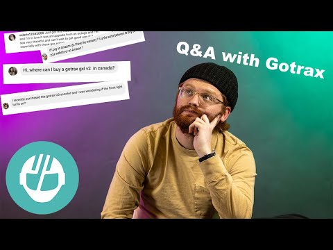 GOTRAX Answers Comments