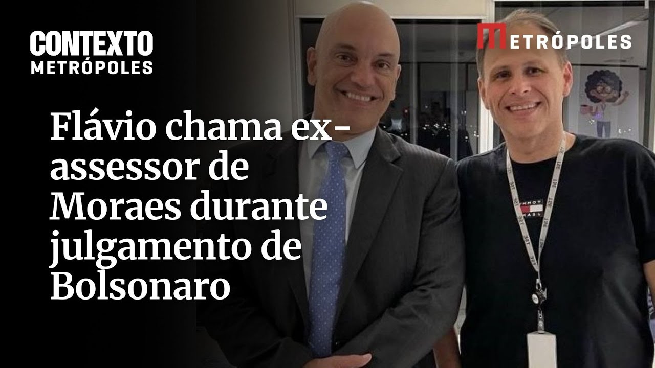 Flávio chama ex assessor de Moraes durante julgamento de Bolsonaro