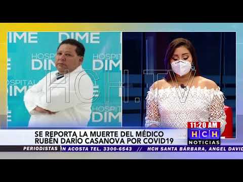 #Covid19 le arrebata la vida a otro médico en Honduras, el Dr  Rubén Darío Casanova