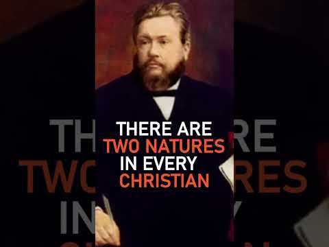 There are Two Natures in Every Christian - Charles Spurgeon Sermon #shorts #christianshorts