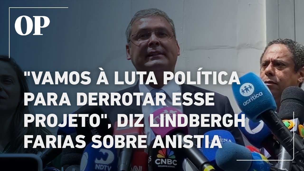 Lindbergh confirma votação de anistia na Câmara Vamos à luta política para derrotar esse projeto