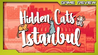 Vid�o-Test : Hidden Cats in Istanbul - Review - PC STEAM
