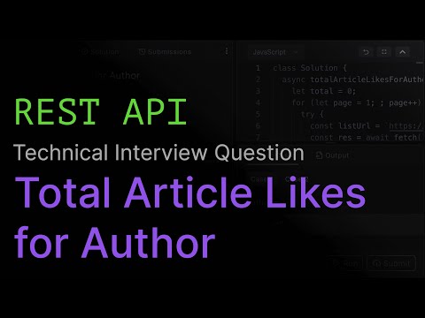 Total Article Likes for Author | REST API Coding Interview Challenge