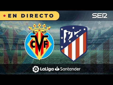 ??Villarreal 0 - 2 Atlético de Madrid |  La Liga en vivo