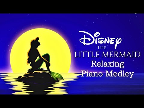 Disney The Little Mermaid Relaxing Piano Medley Arranged by kno