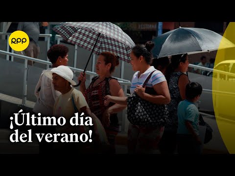 19 de marzo es el último día del verano ¿Continuará el calor en Lima?