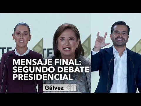 Mensaje Final: Debate Presidencial