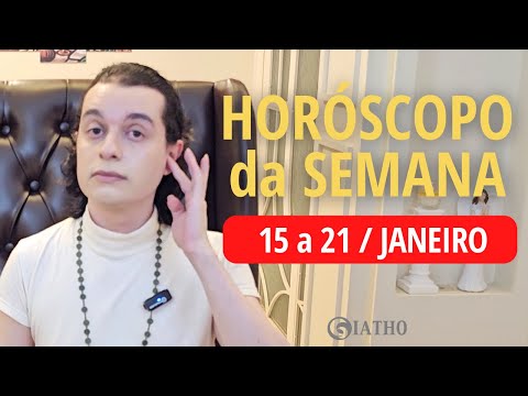 HORÓSCOPO DA SEMANA para TODOS SIGNOS. 15 a 21 Janeiro 2024