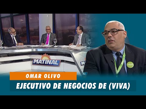 Omar Olivo, Ejecutivo de Negocios de (VIVA) | Matinal