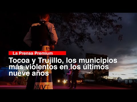 Tocoa y Trujillo, los municipios más violentos en los últimos nueve años