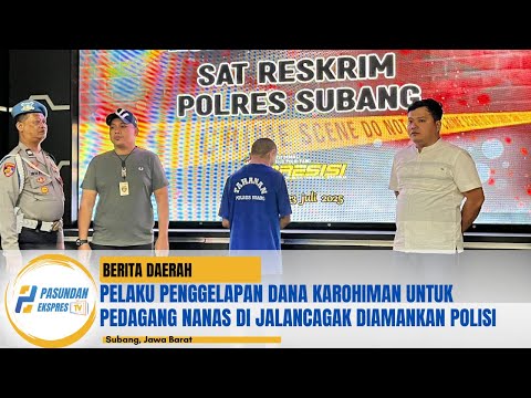 Pelaku Penggelapan Dana Karohiman untuk Pedagang Nanas di Jalancagak Diamankan Polisi