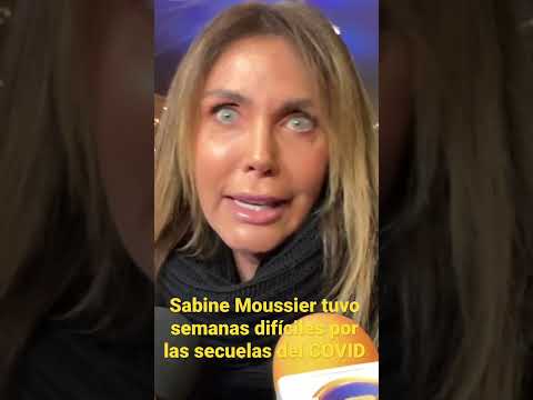 Sabine Moussier Tuvo Fuertes Problemas De Salud Como Secuela Del C V T