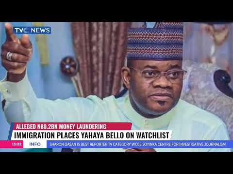Immigration Places Yahaya Bello on Watchlist