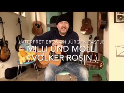 Milli und Molli ( Musik & Text: Volker Rosin ) hier gespielt von Jürgen Fastje