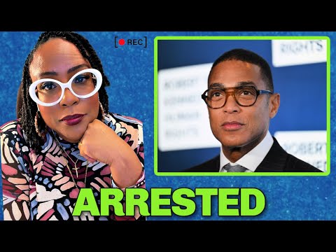 Trump’s DOJ Arrests Don Lemon!!