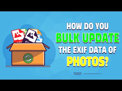 How Do You Bulk Update The EXIF Data Of Photos?