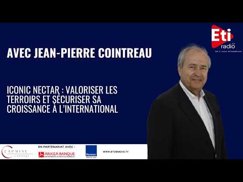 Iconic Nectar : Valoriser les terroirs et sécuriser sa croissance à l’international
