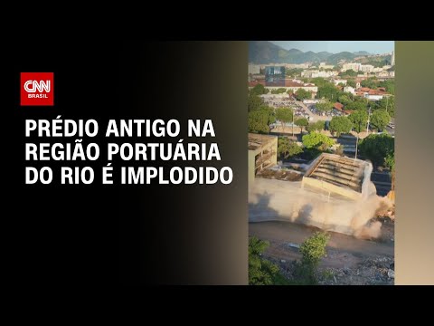 Prédio antigo na região portuária do Rio é implodido | CNN PRIMETIME