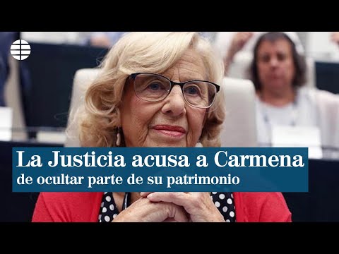 La Justicia acusa a la ex alcaldesa Manuela Carmena de ocultar parte de su patrimonio