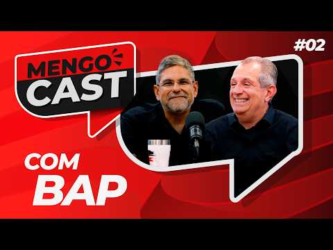 LUIZ EDUARDO BAPTISTA, O BAP - MENGOCAST #2
