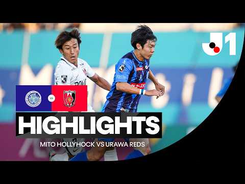 90+4분 결승골! | 미토 홀리호크 vs 우라와 레즈 하이라이트 | J리그