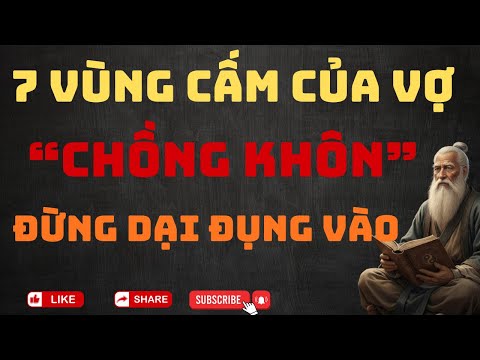 Đàn Ông Khôn Tuyệt Đối Đừng Dại Đụng Vào 7 "Chỗ Hiểm" Này Của Vợ!