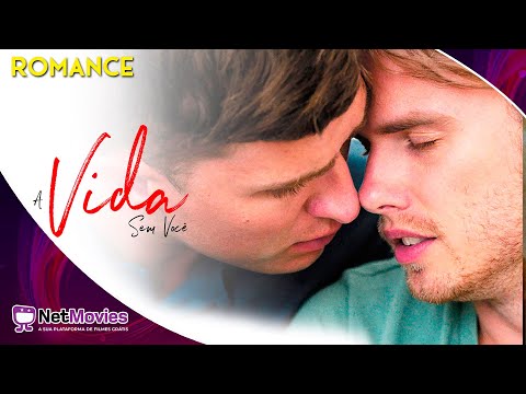 A Vida Sem Você (2020) - Filme Completo Dublado GRÁTIS - Filme de Romance | NetMovies