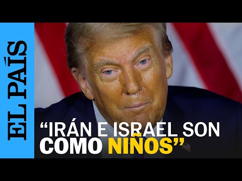 ISRAEL ATACA IRÁN | TRUMP: Es como si fueran dos niños que se pelean en el patio del colegio