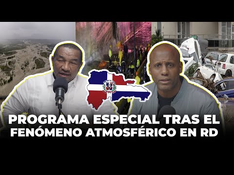 PROGRAMA ESPECIAL POR EL FENÓMENO ATMOSFÉRICO QUE AFECTÓ LA REPÚBLICA DOMINICANA