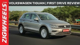 Volkswagen Tiguan | Highline | First Drive Review | ZigWheels.com
