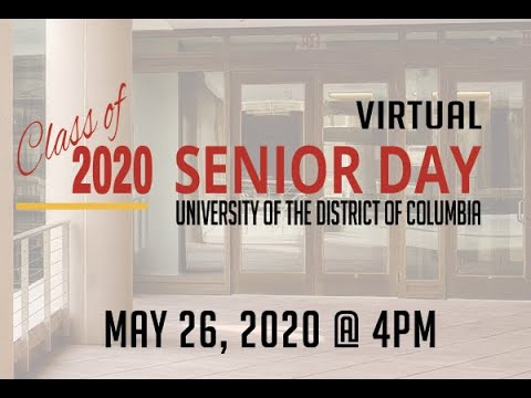 UDC/DCPS Senior Day - May 26, 2020